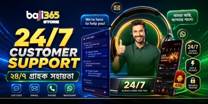 How Does Baji365 Customer Support Help Bangladeshi Users?